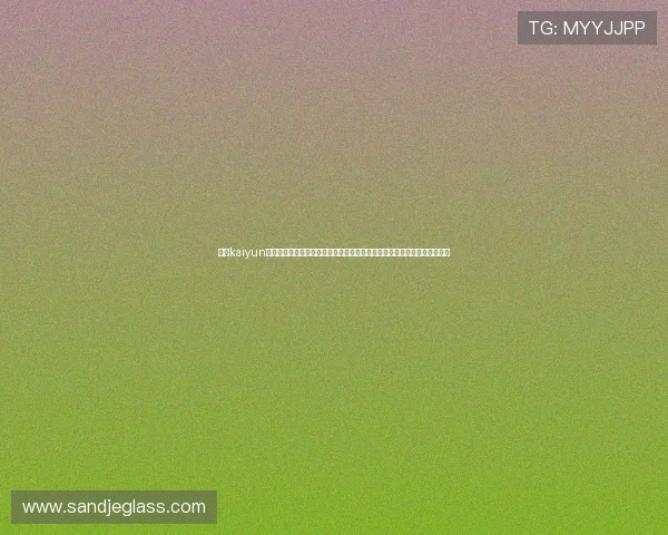 使用kaiyun体育手机版登陆官网实现便捷投注和实时比分查询,享受极致体育娱乐体验 使用kaiyun体育手机版登陆官网实现便捷投注和实时比分查询,享受极致体育娱乐体验